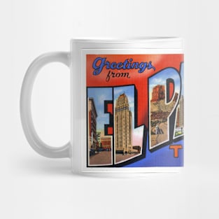 Greetings from El Paso Texas, Vintage Large Letter Postcard Mug